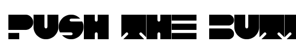Push The Button font preview